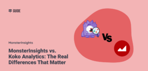 MonsterInsights vs. Koko Analytics: The Real Differences That Matter
